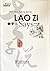 Lao Zi Says (English and Chinese Edition)