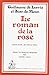 Le Roman de la Rose. Tome I...