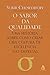 O Sabor Da Qualidade - Uma História Sobre Como Criar Uma Cultura De Excelência Nas Empresas