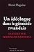 Un Idéologue Dans Le Génocide Rwandais: Enquête Sur Ferdinand Nahimana