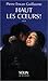 Haut Les Coeurs !: Récit