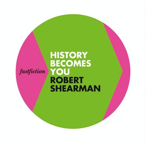History Becomes You (Kindle Edition)