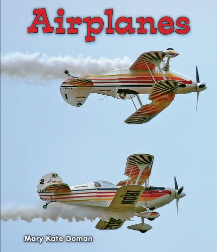 Airplanes (All About Big Machines: Guided Reading Level: C)