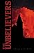 The Unbelievers: A Truman/t...
