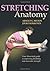 Stretching Anatomy