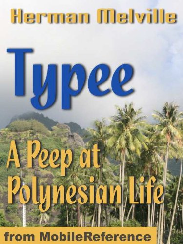 Typee: A Peep at Polynesian Life