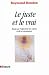 Le Juste et le vrai: Etudes...