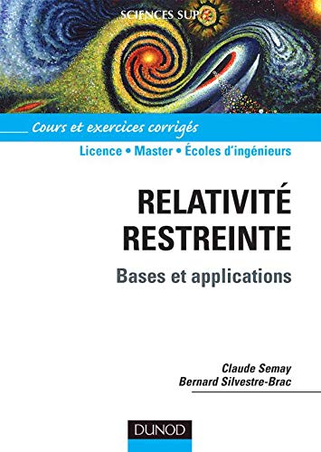Relativité Restreinte: Bases Et Applications (Paperback)
