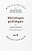 Théologie politique: (1922, 1969)