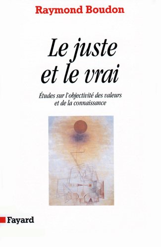 Le Juste et le vrai (French Edition)