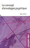 le concept d'enveloppe psychique