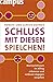 Schluss mit diesen Spielchen! by Renate Dehner