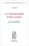 Le Programme D'erlangen: [Considérations Comparatives Sur Les Recherches Géométriques Modernes]