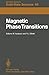 Magnetic Phase Transitions: Proceedings of a Summer School at the Ettore Majorana Centre, Erice, Italy, 1–15 July, 1983 (Springer Series in Solid-State Sciences)