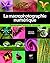 La Macrophotographie Numerique