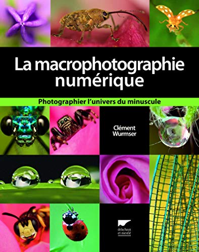 La Macrophotographie Numerique (Paperback)
