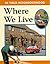 Where We Live (In Your Neighbourhood)