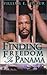 Finding Freedom in Panama