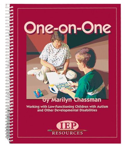 One-On-One: Working With Low-Functioning Children With Autism and Other Developmental Disabilities (Spiral-bound)