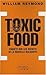 Toxic Food