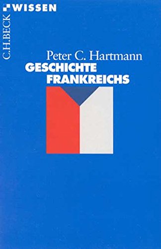 Geschichte Frankreichs. (Paperback)