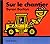 sur le chantier