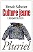 Culture Jeune by Benoît Sabatier