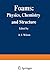 Foams: Physics, Chemistry and Structure (Springer Series in Applied Biology)