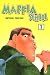 Maffia School, Tome 1