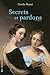 Secrets et pardons