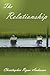 The Relationship by Christopher Ryan Anderson