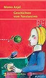 Geschichten Vom Fenstersims: Erzählungen