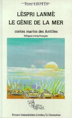 Lèspri lanmè =: Le génie de la mer : contes marins des Antilles (Paperback)