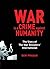 War Is a Crime Against Humanity by Devi Prasad