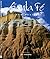 Santa Fe, New Mexico; a Photographic Portrait by Bill Bonebrake