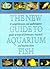 The New Guide to Aquarium Fish