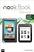 NOOK Book, The: An Unofficial Guide: Everything You Need to Know for the NOOK, NOOK Color, and NOOK Study