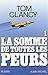 La Somme de toutes les peurs - tome 1