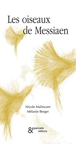 Les Oiseaux de Messiaen (Hardcover)