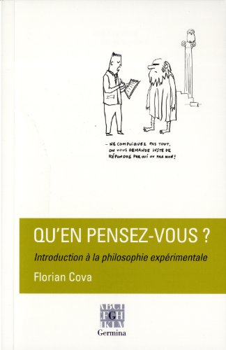 QU'EN PENSEZ VOUS ?: INTRODUCTION A LA PHILOSOPHIE EXPERIMENTALE (Paperback)