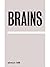 Brains by Simon Bill