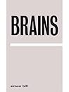 Brains