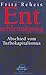 Entschleunigung. Abschied vom Turbokapitalismus by Fritz Reheis