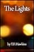 The Lights - A Short Story