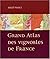 Grand atlas des vignobles de France
