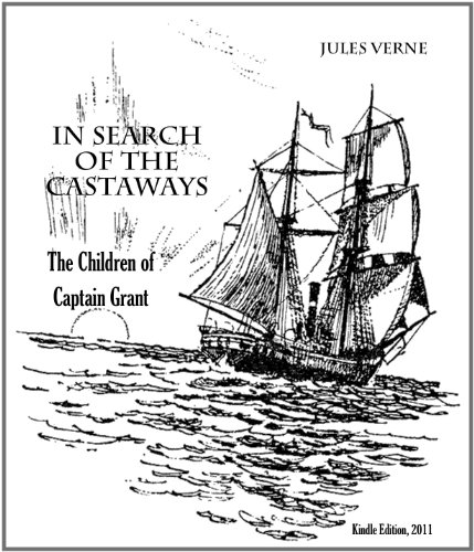 In Search of the Castaways: The Children of Captain Grant