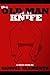 The Old Man and the Knife by Samuel Clemente