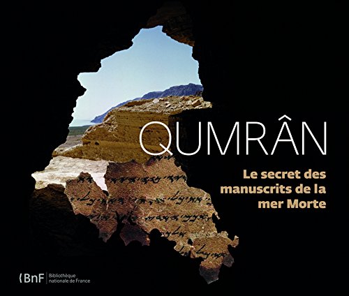 Qumrân : Le secret des manuscrits de la Mer Morte (Paperback)