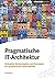Pragmatische It Architektur: Schlanke Technologien Und Konzepte Für Dynamische Unternehmen