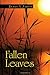 Fallen Leaves by Richard A. Johnson